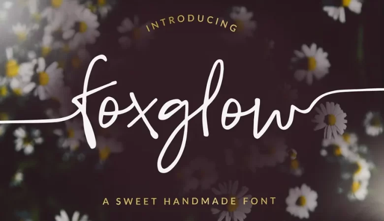 Foxglow Font