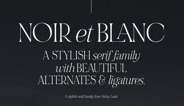 NOIR et BLANC Font
