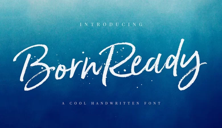 Born Ready Font